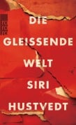 Cover-Bild zum Titel 'Die gleißende Welt' von 'Siri Hustvedt'