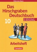 Das Hirschgraben Deutschbuch. 10. Schuljahr. Arbeitsheft. Hauptschule Bayern - Carolin Bauer, Gertraud Bildl, Marion Bruckmeier, Claudia Kraus