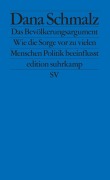 Das Bevölkerungsargument - Dana Schmalz