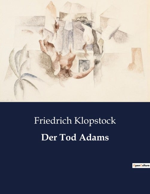 Der Tod Adams - Friedrich Klopstock