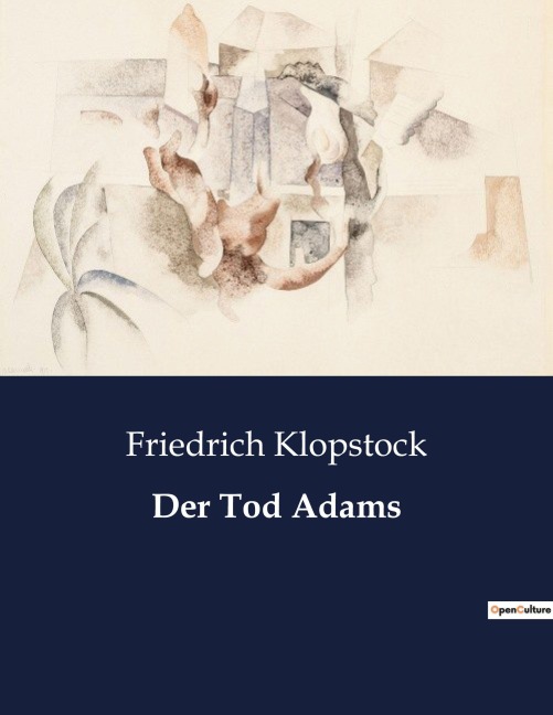 Der Tod Adams - Friedrich Klopstock