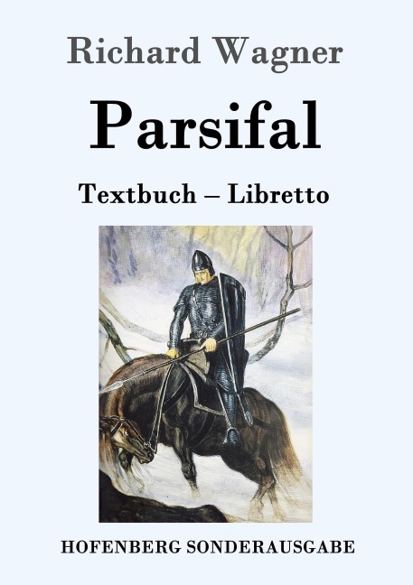 Parsifal - Richard Wagner