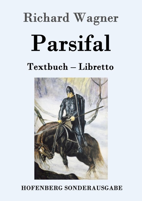 Parsifal - Richard Wagner