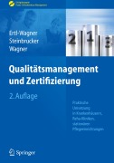 Cover-Bild zum Titel 'Qualitätsmanagement und Zertifizierung' von 'Birgit Ertl-Wagner, Bernd C. Wagner, Sabine Steinbrucker'