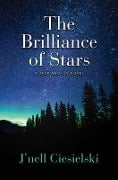 The Brilliance of Stars - J'Nell Ciesielski