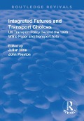 Cover-Bild zum Titel 'Integrated Futures and Transport Choices' von ''