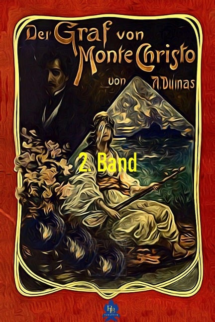 Der Graf von Monte Christo, 2. Band - Alexandre Dumas