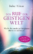Cover-Bild zum Titel 'Der Ruf der Geistigen Welt' von 'Bahar Yilmaz'
