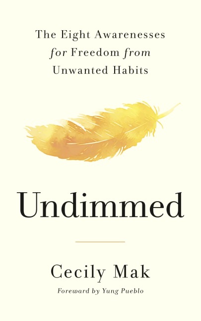 Undimmed - Cecily Mak