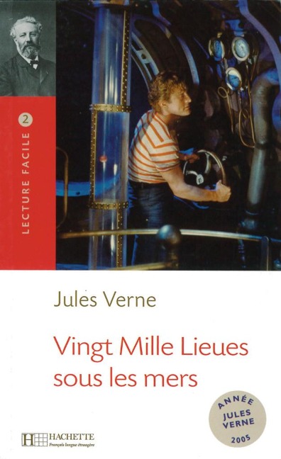 Niveau B1: Vingt Mille Lieues sous les mers - Jules Verne