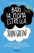 Bajo la misma estrella - John Green