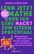 "Lern jetzt Mathe oder ich gehe nackt zum Elternsprechtag!" - Sandra Schauland