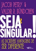 Cover-Bild zum Titel 'Seja singular' von 'Jacob Petry, Valdir Bündchen'