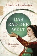 Cover-Bild zum Titel 'Das Rad der Welt' von 'Hendrik Lambertus'