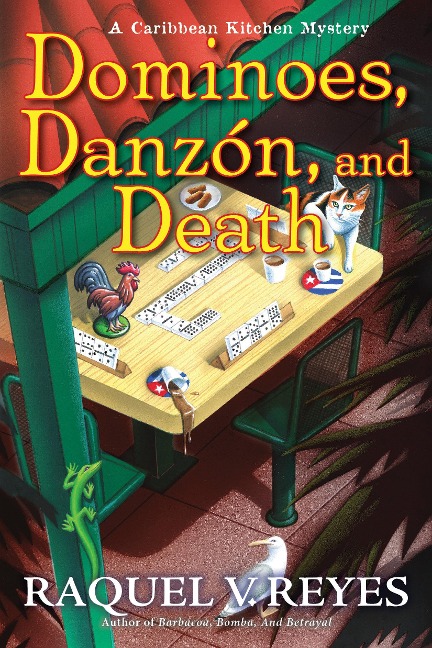 Dominoes, Danzón, and Death - Raquel V Reyes