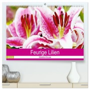 Cover-Bild zum Titel 'Feurige Lilien (hochwertiger Premium Wandkalender 2026 DIN A2 quer), Kunstdruck in Hochglanz' von 'Gisela Kruse'
