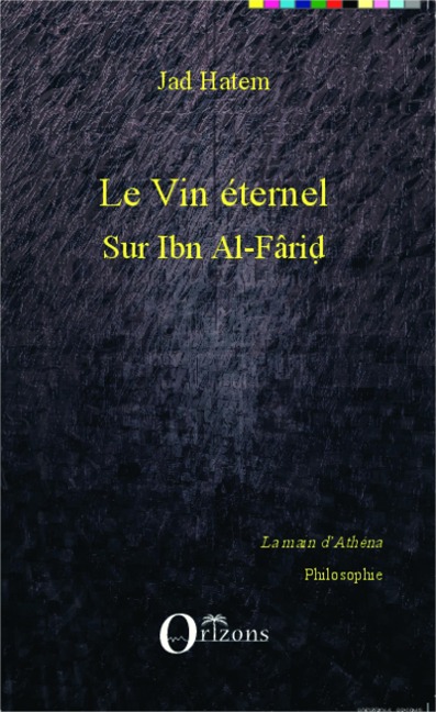 Le vin éternel - Jad Hatem