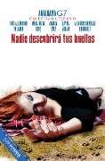 Cover-Bild zum Titel 'Nadie descubrirá tus huellas: Novela policiaca' von 'Mara Daisy Cruz, Layda Melián, Awilda Cáez'