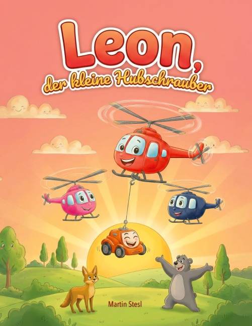 Leon, der kleine Hubschrauber - Martin Stesl