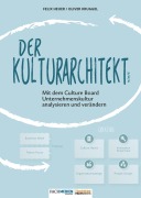 Cover-Bild zum Titel 'Der Kulturarchitekt' von 'Felix Heuer, Oliver Kruggel'