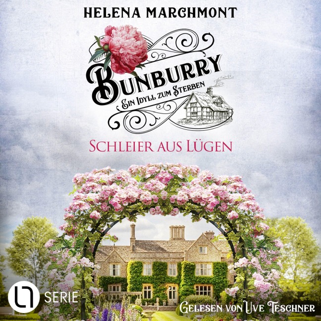 Schleier aus Lügen - Bunburry - Ein Idyll zum Sterben, Folge 21 - Helena Marchmont