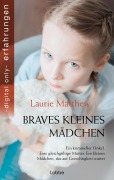 Cover-Bild zum Titel 'Braves kleines Mädchen' von 'Laurie Matthew'