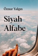 Cover-Bild zum Titel 'Siyah Alfabe' von 'Öznur Yalgin'