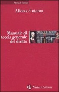 Cover-Bild zum Titel 'Manuale di teoria generale del diritto' von 'Alfonso Catania'