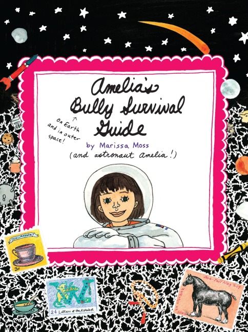 Amelia's Bully Survival Guide - Marissa Moss