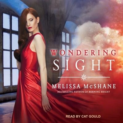 Wondering Sight Lib/E - Melissa McShane