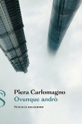 Cover-Bild zum Titel 'Ovunque andrò' von 'Piera Carlomagno'