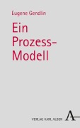 Cover-Bild zum Titel 'Ein Prozess-Modell' von 'Eugene Gendlin'