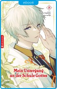 Cover-Bild zum Titel 'Mein Untergang an der Schule Gottes 08' von 'Natsu Hyuuga, Modomu Akagawara'