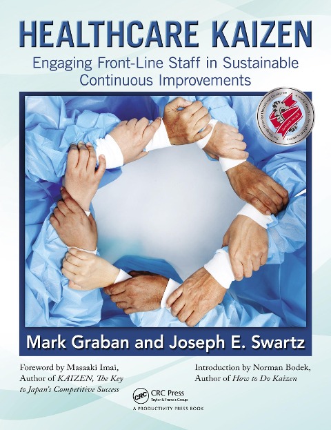 Healthcare Kaizen - Mark Graban, Joseph E. Swartz