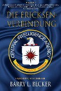Cover-Bild zum Titel 'Die Ericksen-Verbindung' von 'Barry Becker'