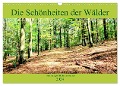 Die Schönheiten der Wälder - Stimmungsvolle Impressionen (Wandkalender 2024 DIN A3 quer), CALVENDO Monatskalender - Arno Klatt