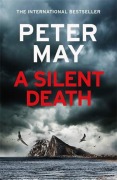 Cover-Bild zum Titel 'A Silent Death' von 'Peter May'