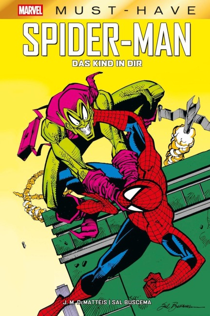 Marvel Must-Have: Spider-Man - Das Kind in Dir - J. M. Dematteis, Sal Buscema