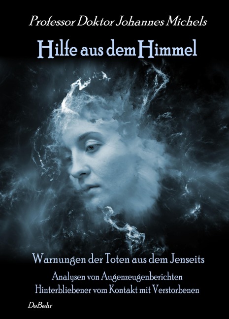 Hilfe aus dem Himmel - Michels Prof. Dr. Johannes