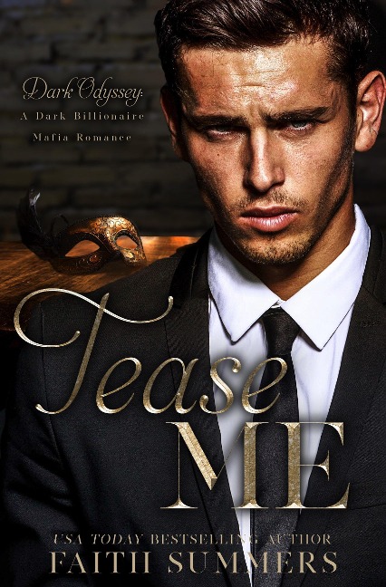 Tease Me (Dark Odyssey, #1) - Faith Summers, Khardine Gray