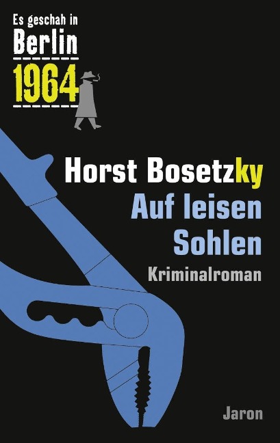 Auf leisen Sohlen - Horst Bosetzky