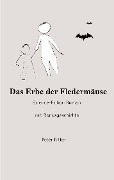 Cover-Bild zum Titel 'Das Erbe der Fledermäuse   Science-Fiction Roman' von 'Peter Ritter'
