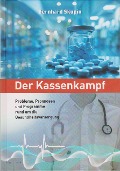 Cover-Bild zum Titel 'Der Kassenkampf' von 'Bernhard Skupin'