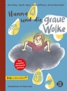 Cover-Bild zum Titel 'Hanna und die graue Wolke' von 'Elisa König, Miriam Rassenhofer, Ulrike Hoffmann, Jörg M. Fegert'
