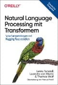 Natural Language Processing mit Transformern - Lewis Tunstall, Leandro von Werra, Thomas Wolf