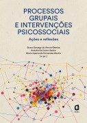 Cover-Bild zum Titel 'Processos grupais e intervenções psicossociais' von 'Bruna Suruagy do Amaral Dantas, Andréia de Conto Garbin, Maria Aparecida Fernandes Martin'
