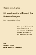 Färberei- und textilchemische Untersuchungen - Paul Heermann, Andreas Agster