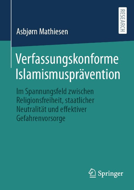 Verfassungskonforme Islamismusprävention - Asbjørn Mathiesen