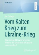 Cover-Bild zum Titel 'Vom Kalten Krieg zum Ukraine-Krieg' von 'Jan Solwyn'