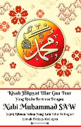 Cover-Bild zum Titel 'Kisah Hikayat Ular Gua Tsur Yang Rindu Bertemu Dengan Nabi Muhammad SAW Sejak Ribuan Tahun Yang Lalu Edisi Trilingual' von 'Jannah Firdaus Mediapro'